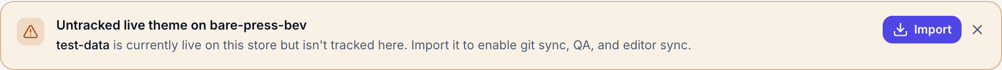 ThemeSync banner reading: Untracked live theme on bare-press-bev. test-data is currently live on this store but isn't tracked here. Import it to enable git sync, QA, and editor sync. An Import button sits on the right.